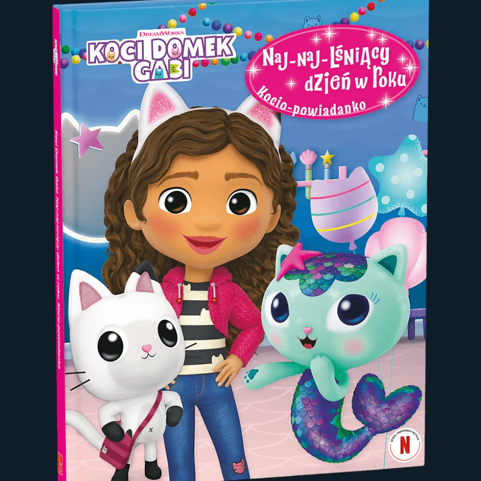 Koci Domek Gabi. Naj-naj-lśniący dzień w roku. Kocio-powiadanko