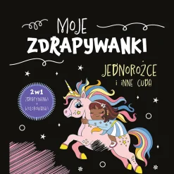 Książka aktywizująca Jednorożce i inne cuda. Moje zdrapywanki