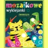 Książka aktywizująca Zwierzęta. Mozaikowe wyklejanki