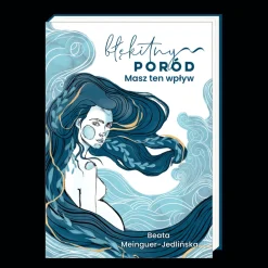 Książka Błękitny poród, Masz ten wpływ