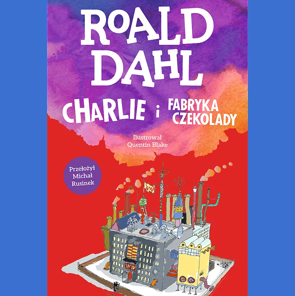 Książka Charlie i fabryka czekolady