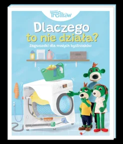 Książka Dlaczego to nie działa? Zagwozdki dla małych bystrzaków