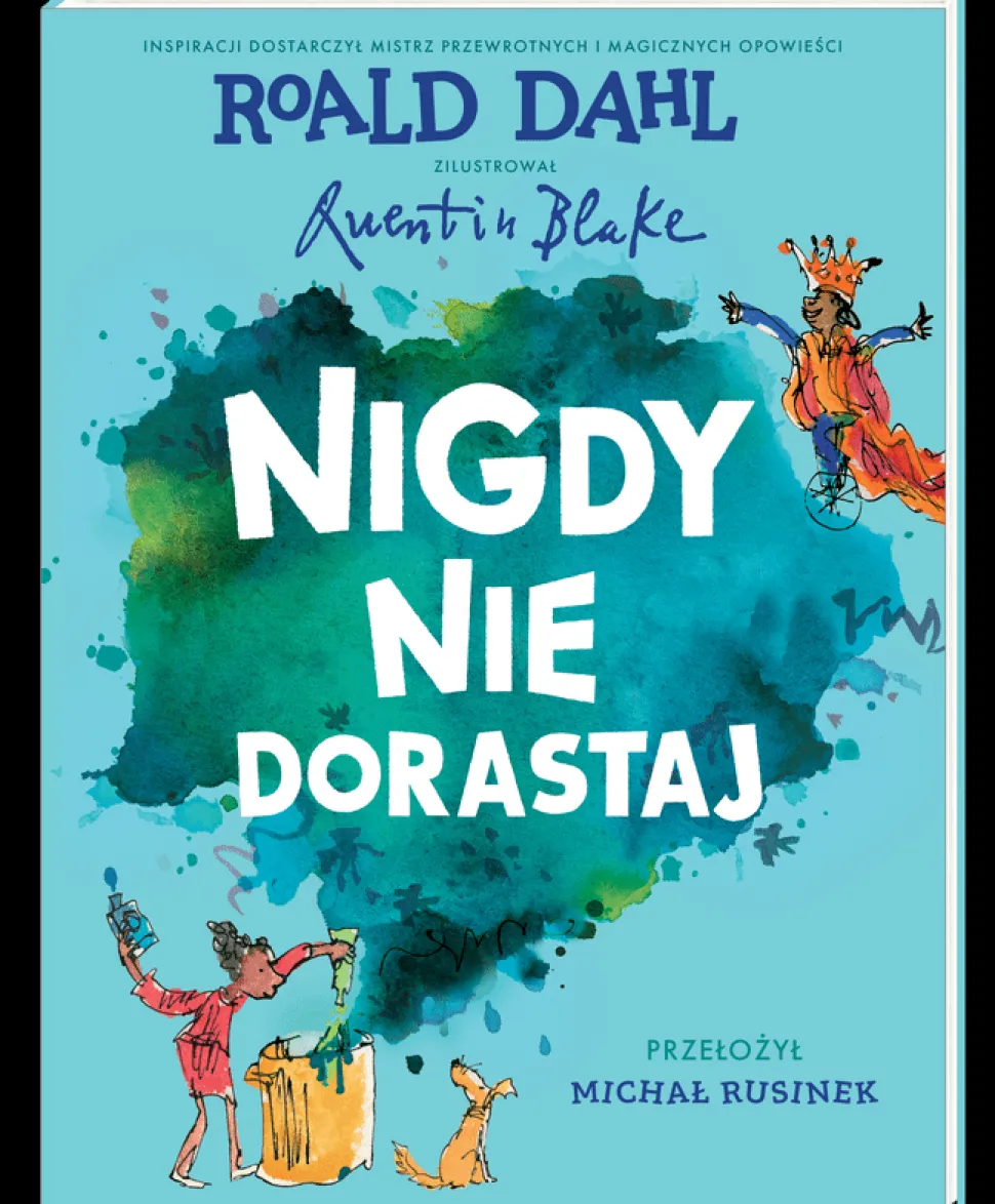 Książka Nigdy nie dorastaj!