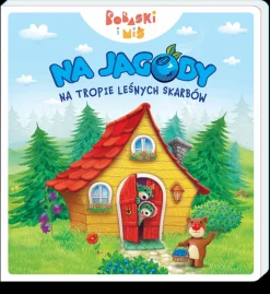 Na jagody. Na tropie leśnych skarbów. Bobaski i Miś. Dobranoc Trefliki na noc